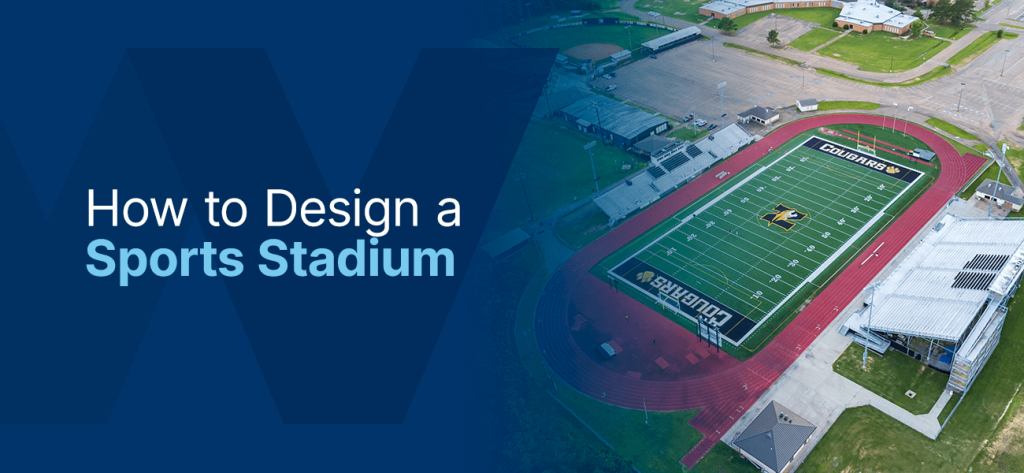 How to Design a Sports Stadium