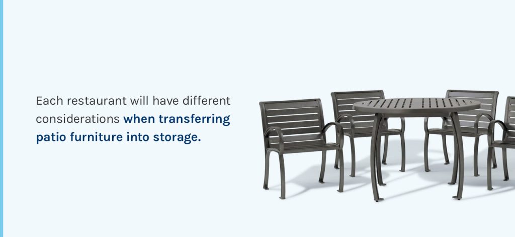 Consider your restaurant and furniture when planning storage